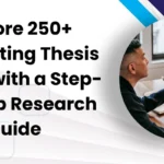Explore 250+ Accounting Thesis Topics with a Step-by-Step Research Guide