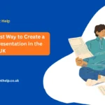 Discover the Best Way to Create a Dissertation Presentation in the UK