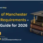 University of Manchester Law Entry Requirements - Complete Guide for 2026