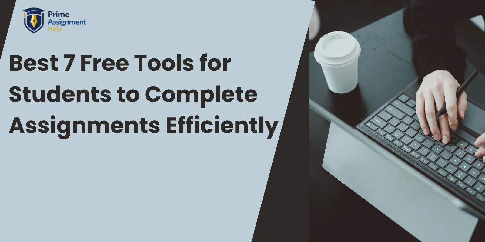 Best 7 Free Tools for Students to Complete Assignments Efficiently